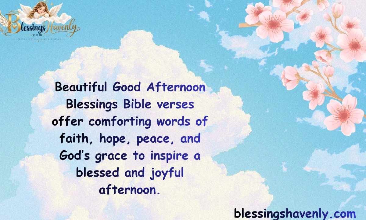 Beautiful Good Afternoon Blessings Bible Verses
