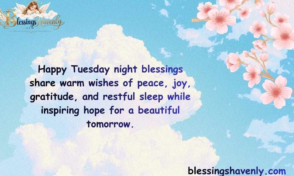 Happy Tuesday Night Blessings