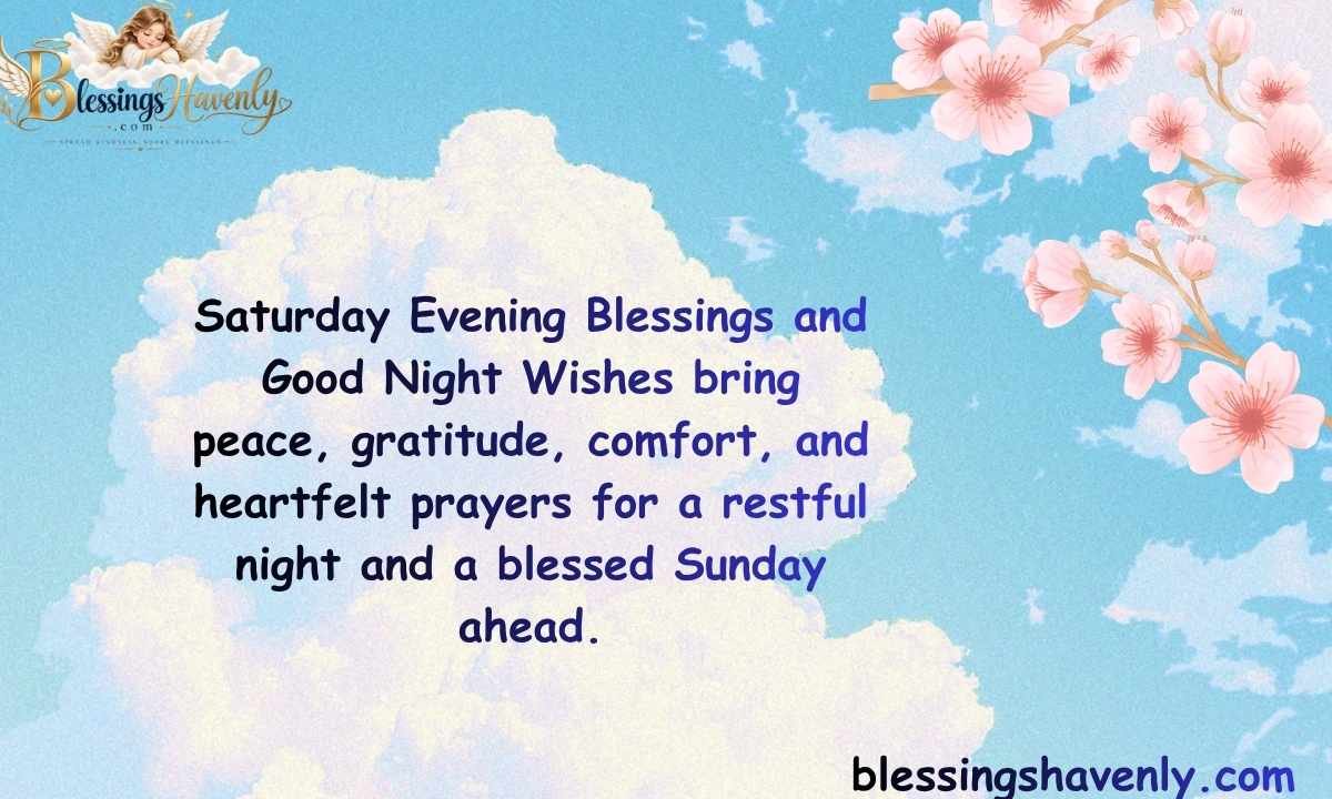 Saturday Evening Blessings and Good Night Wishes