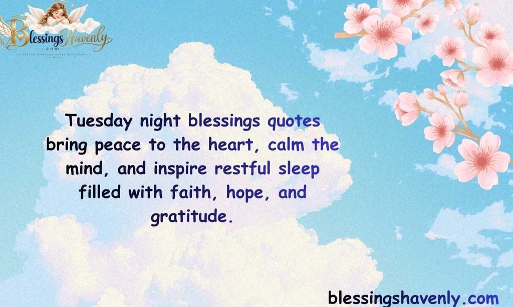 Tuesday Night Blessings Quotes for Peace and Rest