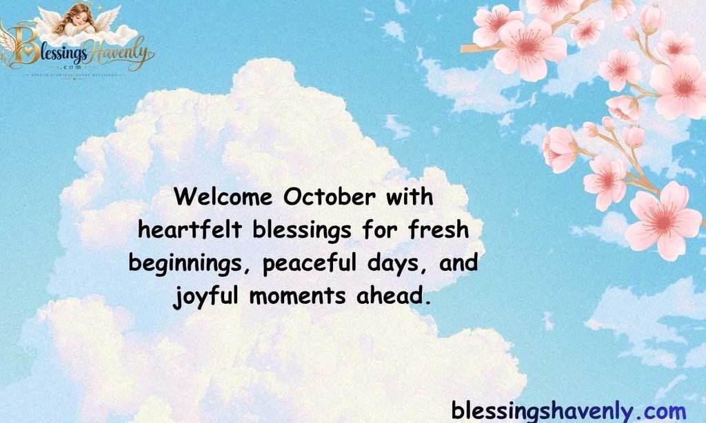 Beautiful Hello October Blessings to Welcome October