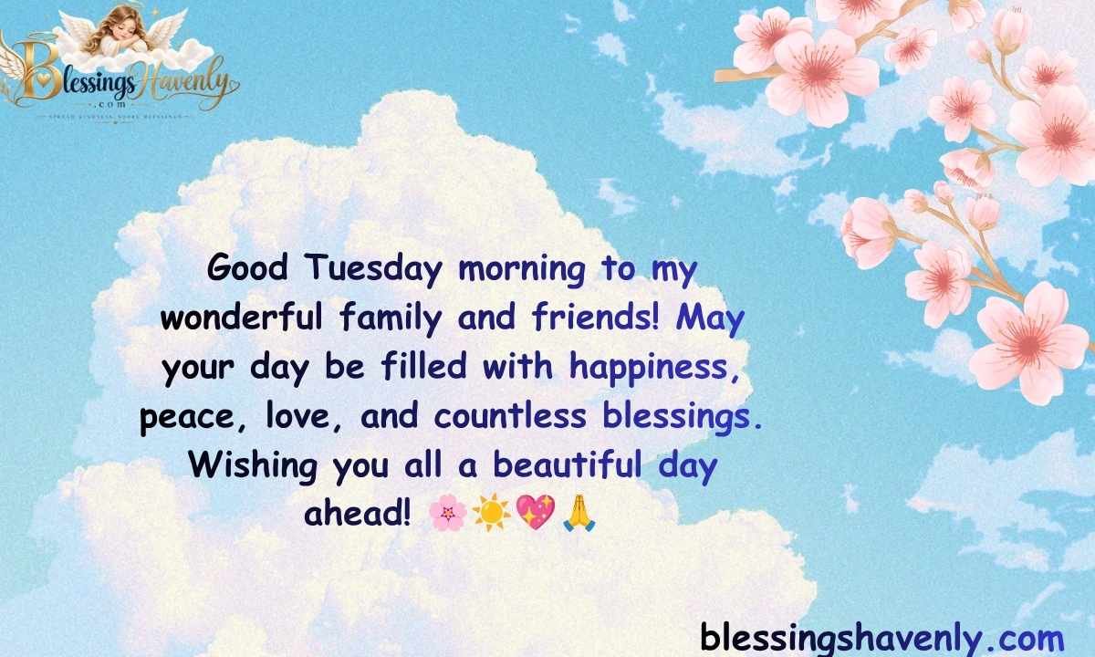 Good Tuesday Morning Wishes for Family and Friends