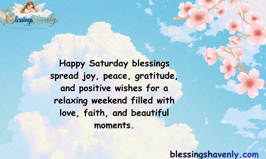 Happy Saturday Blessings