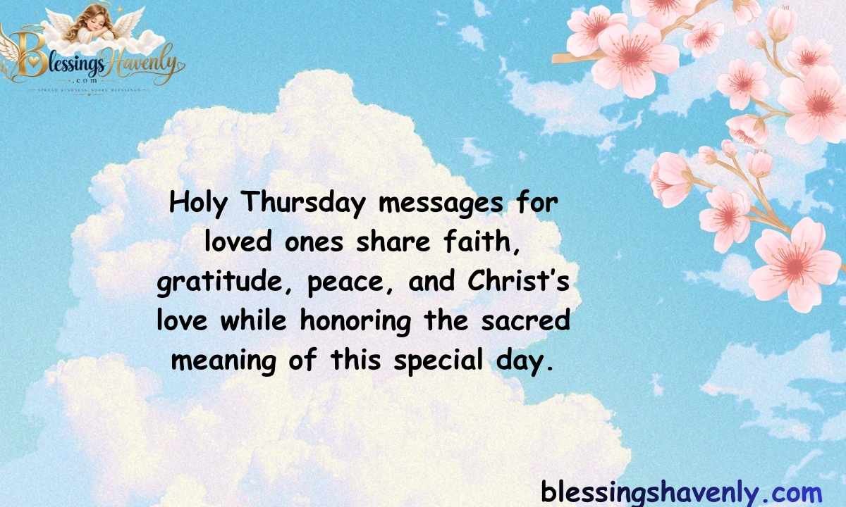 Holy Thursday Messages for Loved Ones