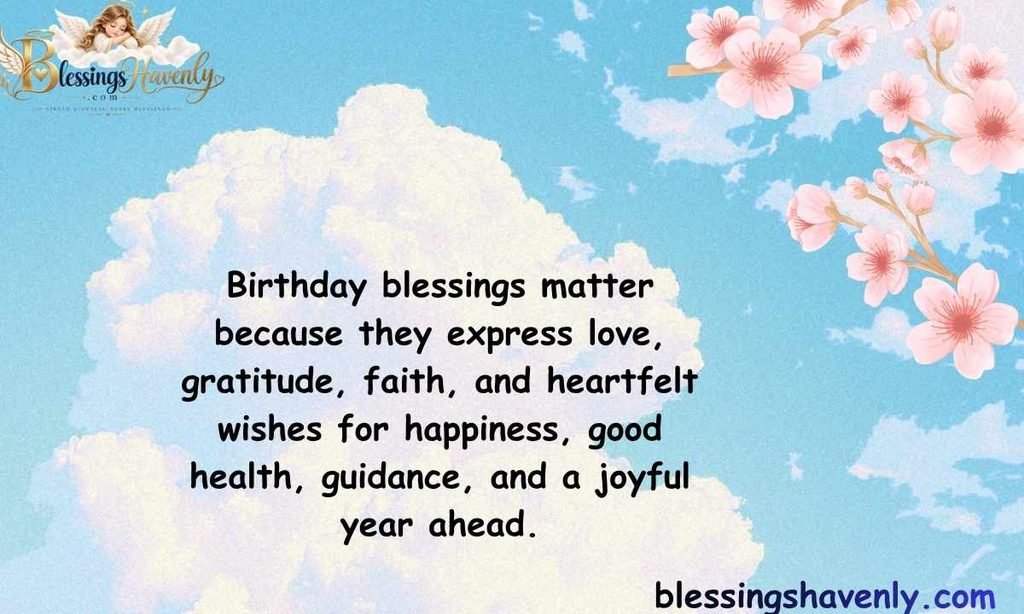 Why Birthday Blessings Matter