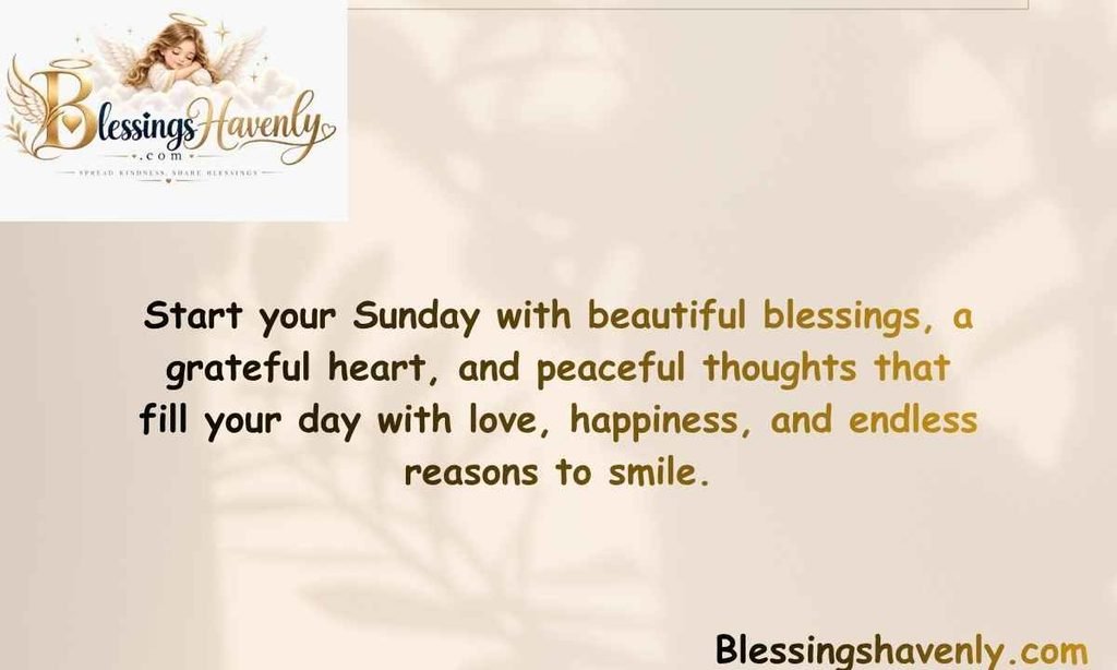 Beautiful Good Morning Sunday Blessings to Start Your Day