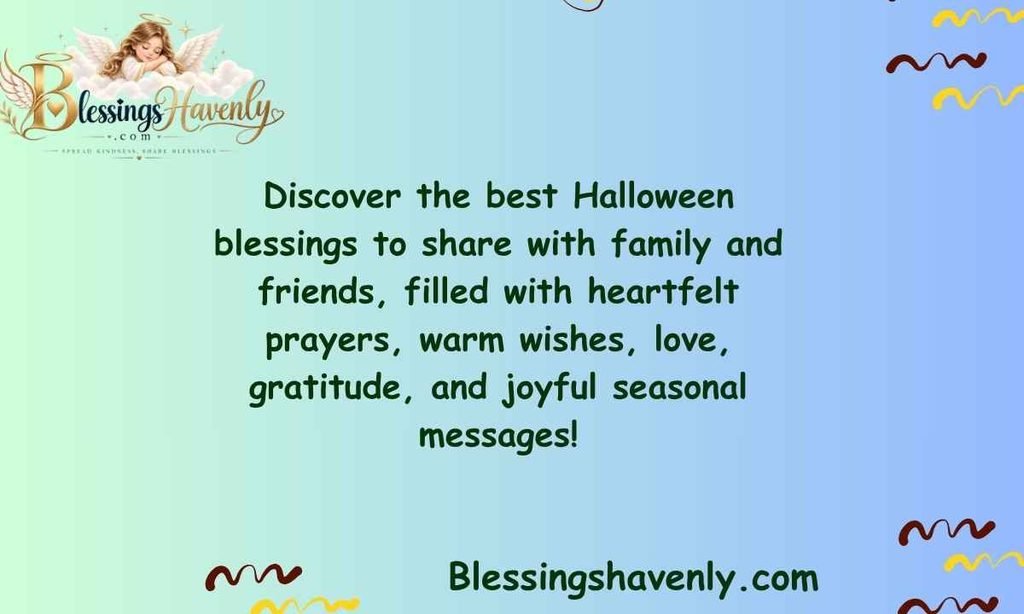 Best Halloween Blessings to Share with Family and Friends