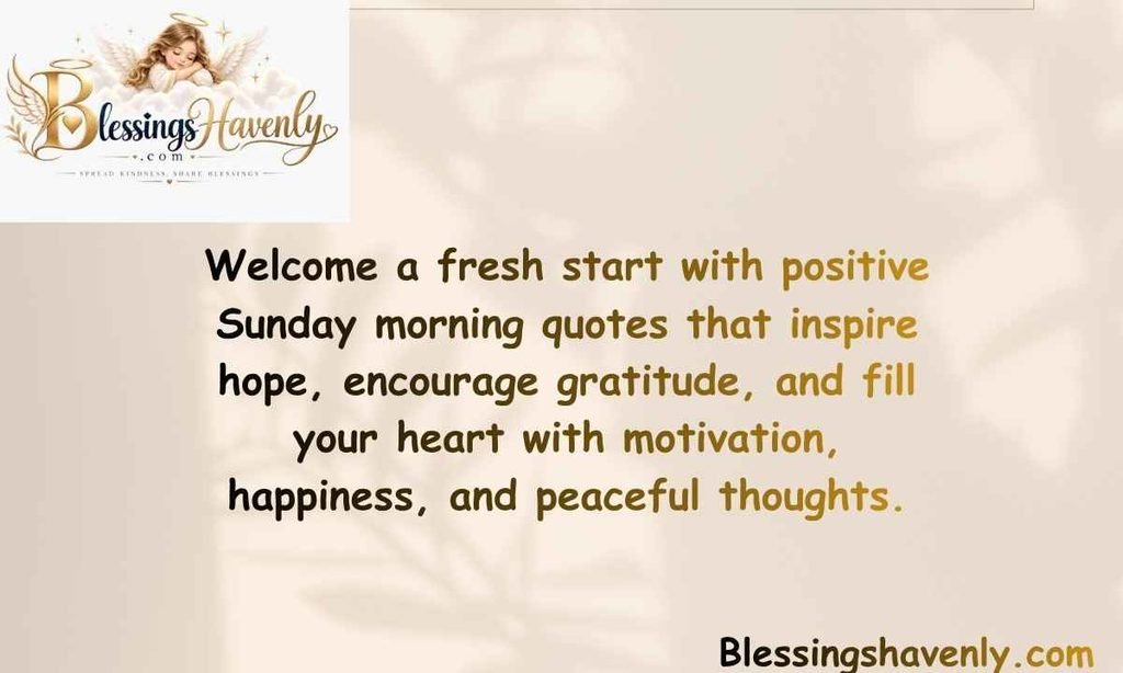 Positive Sunday Morning Quotes for a Fresh Start
