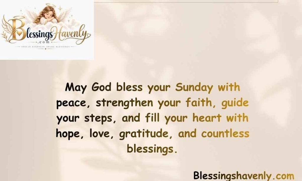 Religious Sunday Blessings to Strengthen Your Faith