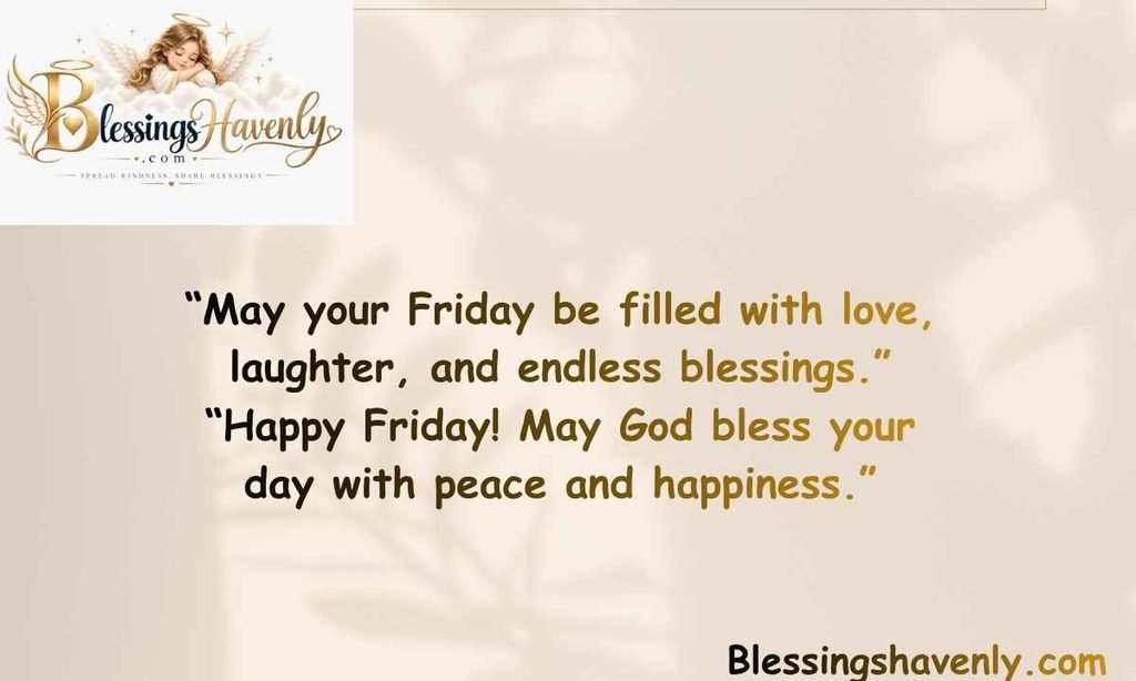 Short Friday Blessings Quotes and Sweet Sayings to Share