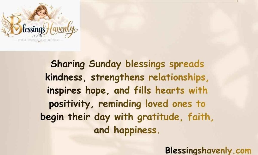 The Positive Impact of Sharing Sunday Blessings