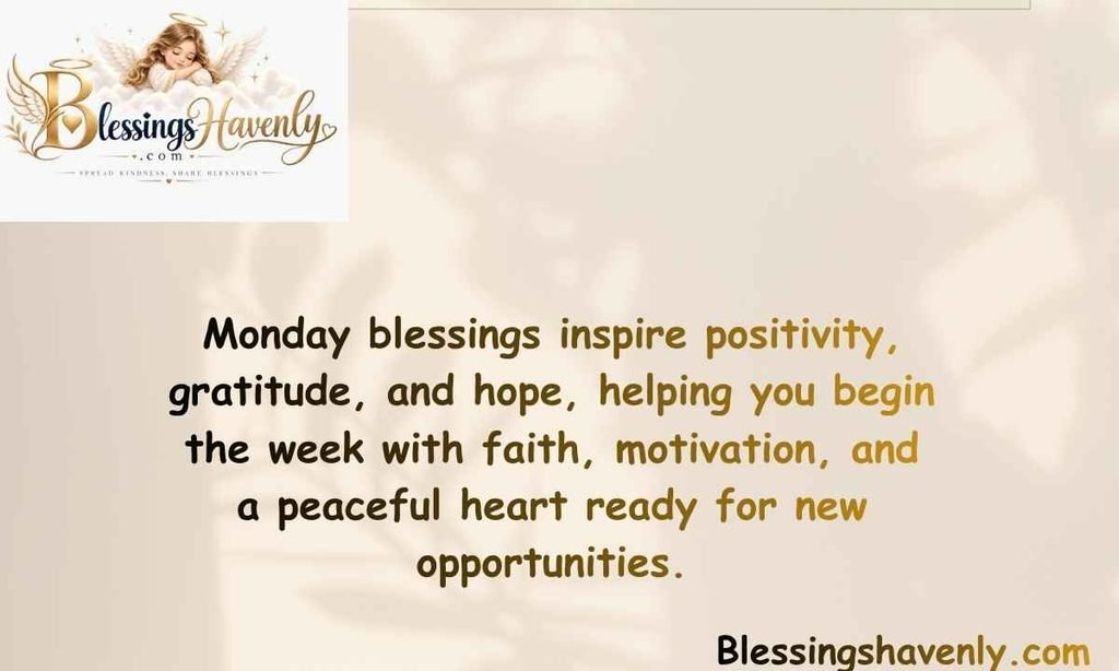 What Are Monday Blessings and Why Are They Meaningful