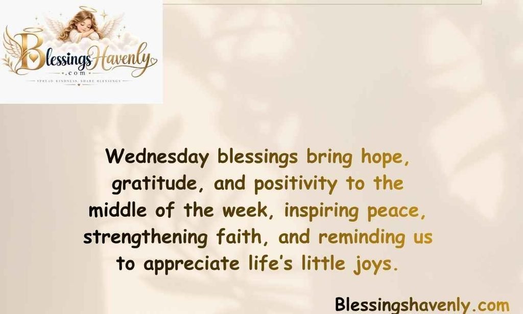 What Are Wednesday Blessings and Why Are They Meaningful